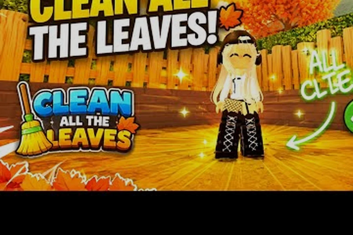Clean all the leaves! Roblox Beginner Tips and Strategy